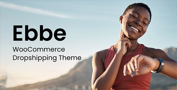 Ebbe – WooCommerce Dropshipping Theme Nulled