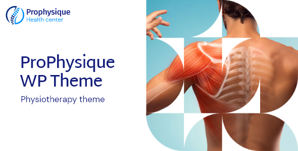 ProPhysique – Physiotherapy and Medical WordPress Theme Nulled