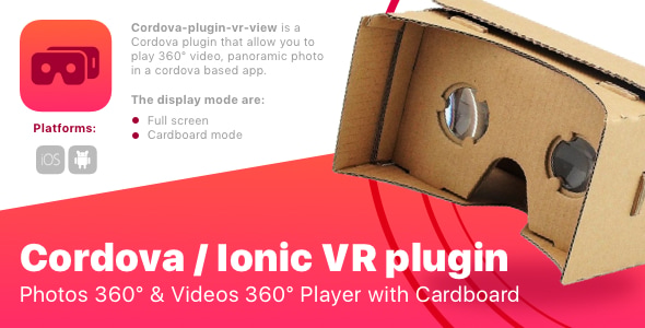 Cordova / ionic VR plugin – Photo 360 Video 360 Player with Cardboard