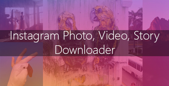 Instagram Image-Video and Story Downloader Nulled