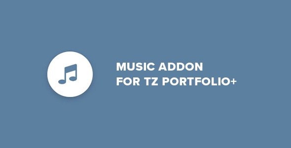 Music – Addon for TZ Portfolio+ Nulled