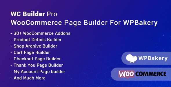 WC Builder Pro – WooCommerce Page Builder for WPBakery Nulled