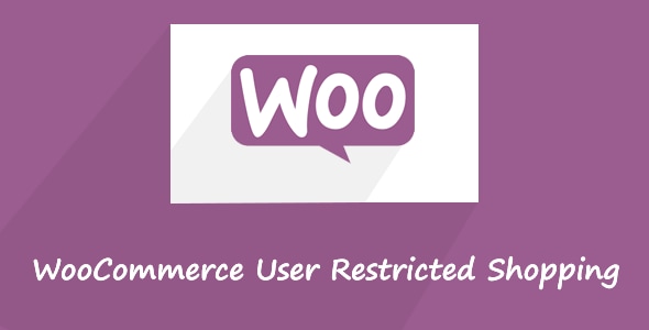 WooCommerce User Restricted Shopping 1.0.0