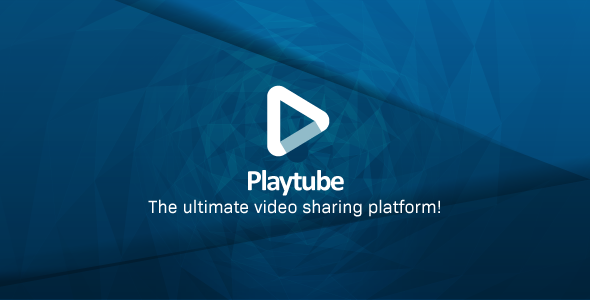 PlayTube – The Ultimate PHP Video CMS & Video Sharing Platform