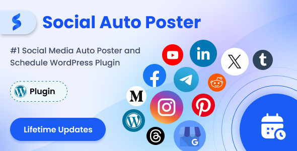 Social Auto Poster – WordPress Scheduler & Marketing Plugin Nulled